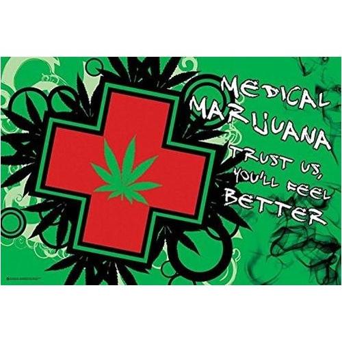 ポスター「Medical Marijuana trust us, you'll feel better Poster (医療大麻で気分は上々)」