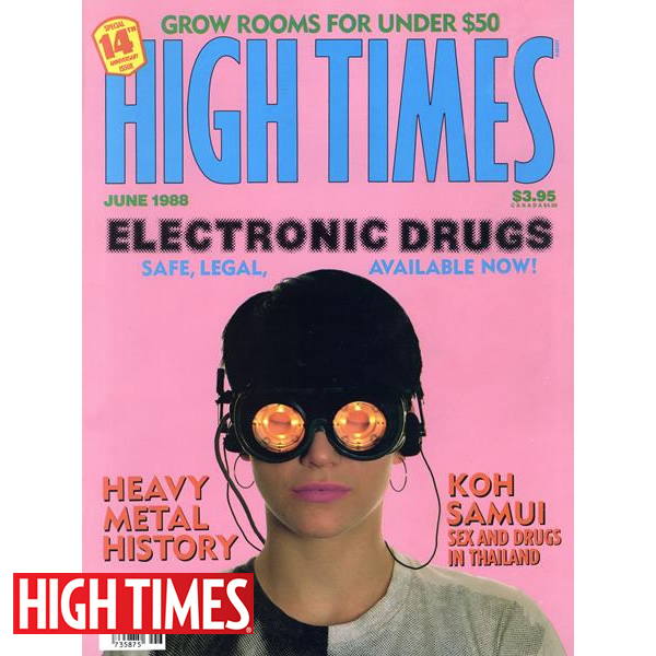 雑誌「HIGH TIMES 1988年6月号（オールドストック ハイタイムス ★エレクトロニックドラッグ特集）」